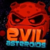 Evil Asteroids